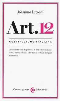 Costituzione italiana: articolo 12 - Librerie.coop