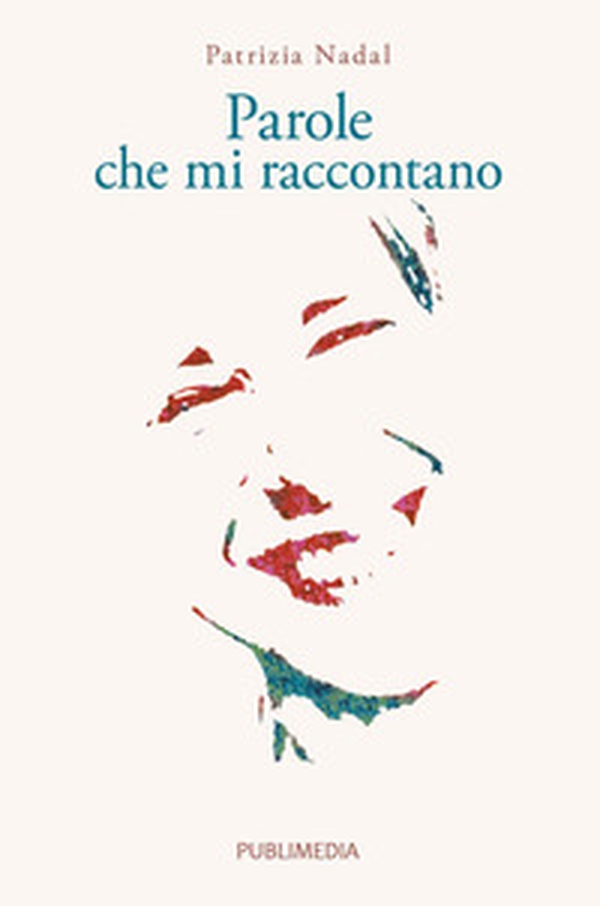 Parole che mi raccontano - Librerie.coop Parole che mi raccontano - Librerie.coop