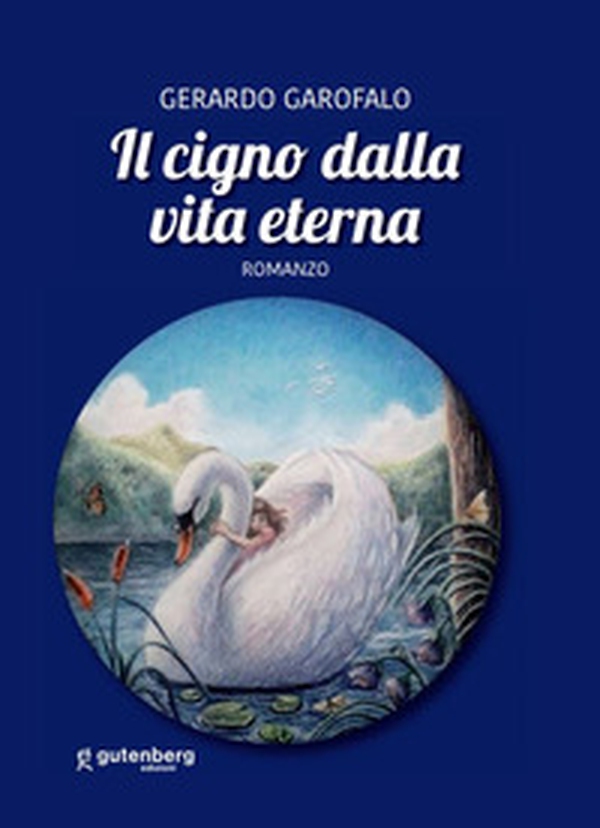 Il cigno dalla vita eterna - Librerie.coop Il cigno dalla vita eterna - Librerie.coop