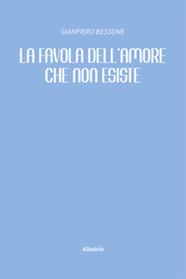 La favola dell'amore che non esiste - Librerie.coop La favola dell'amore che non esiste - Librerie.coop