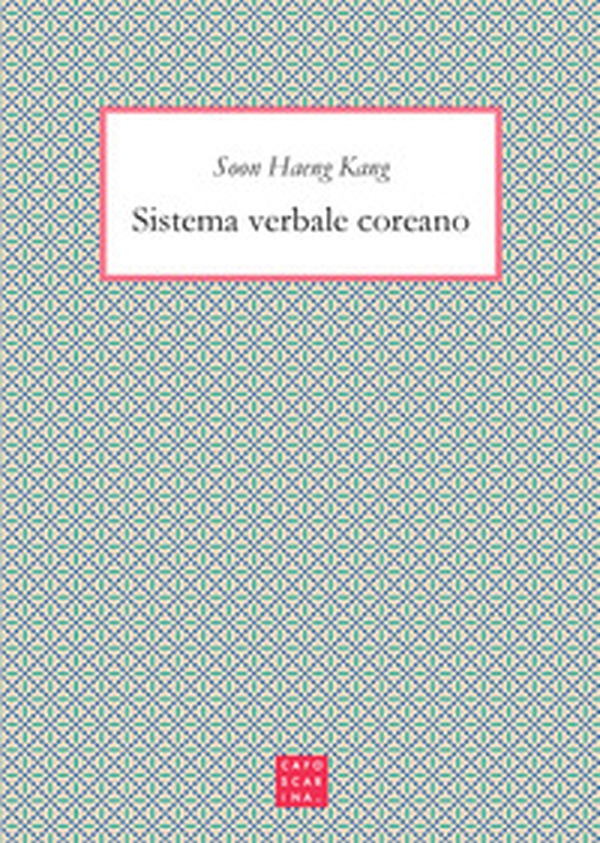Sistema verbale coreano - Librerie.coop Sistema verbale coreano - Librerie.coop