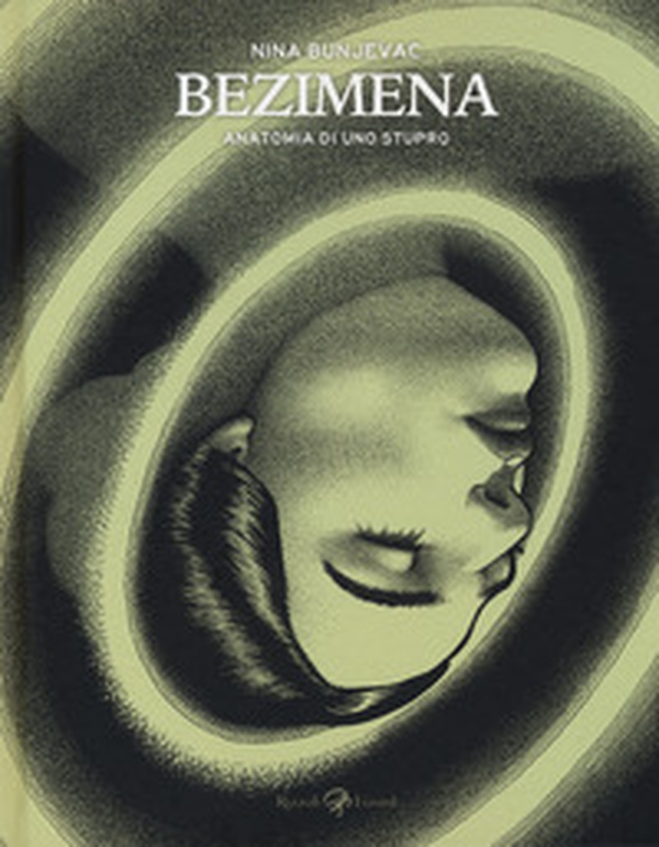 Bezimena. Anatomia di uno stupro - Librerie.coop Bezimena. Anatomia di uno stupro - Librerie.coop
