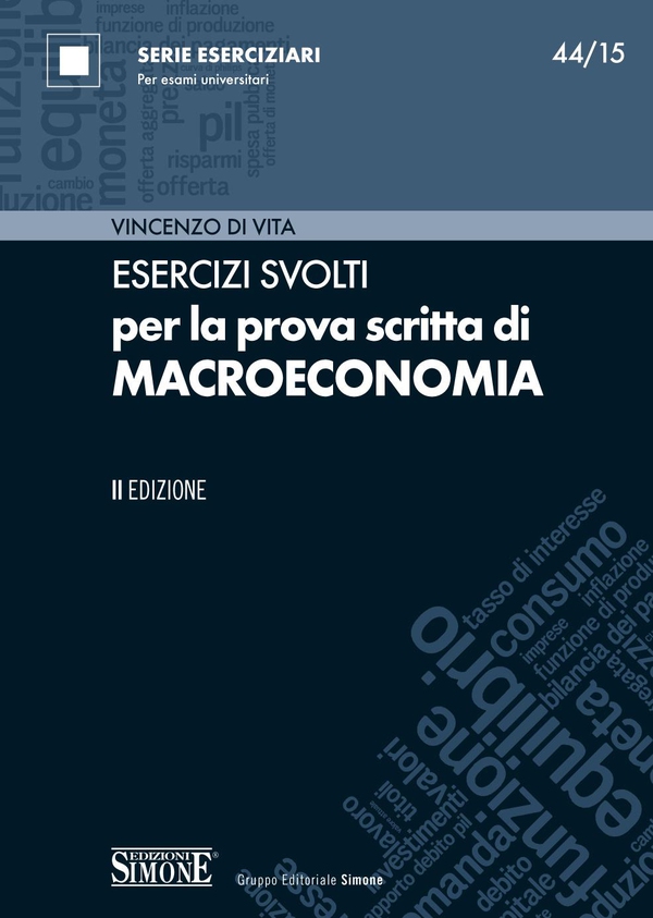 Esercizi svolti per la prova scritta di Macroeconomia - Librerie.coop Esercizi svolti per la prova scritta di Macroeconomia - Librerie.coop