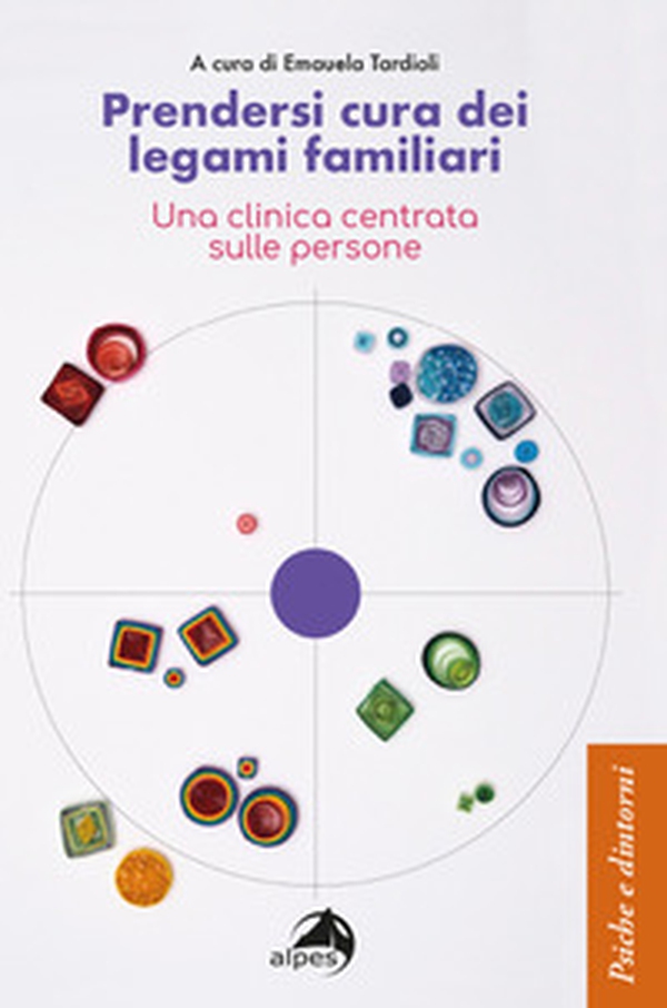 Prendersi cura dei legami familiari. Una clinica centrata sulle persone - Librerie.coop Prendersi cura dei legami familiari. Una clinica centrata sulle persone - Librerie.coop