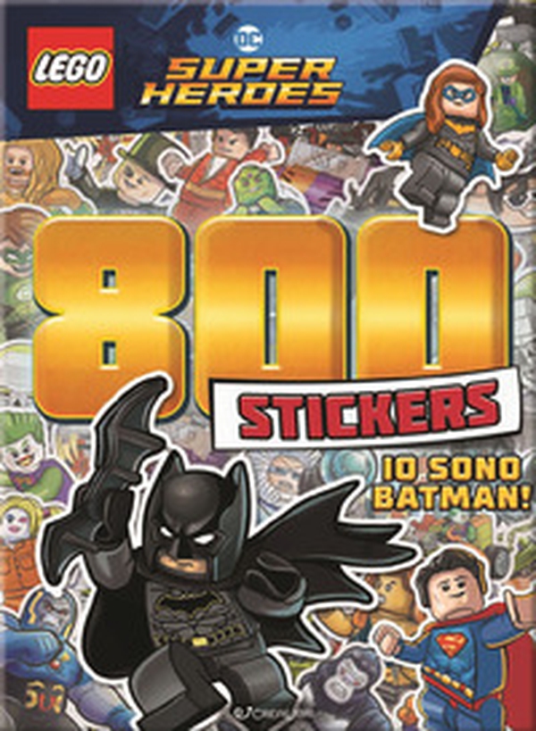 Io sono Batman! Lego DC. 800 stickers - Librerie.coop Io sono Batman! Lego DC. 800 stickers - Librerie.coop