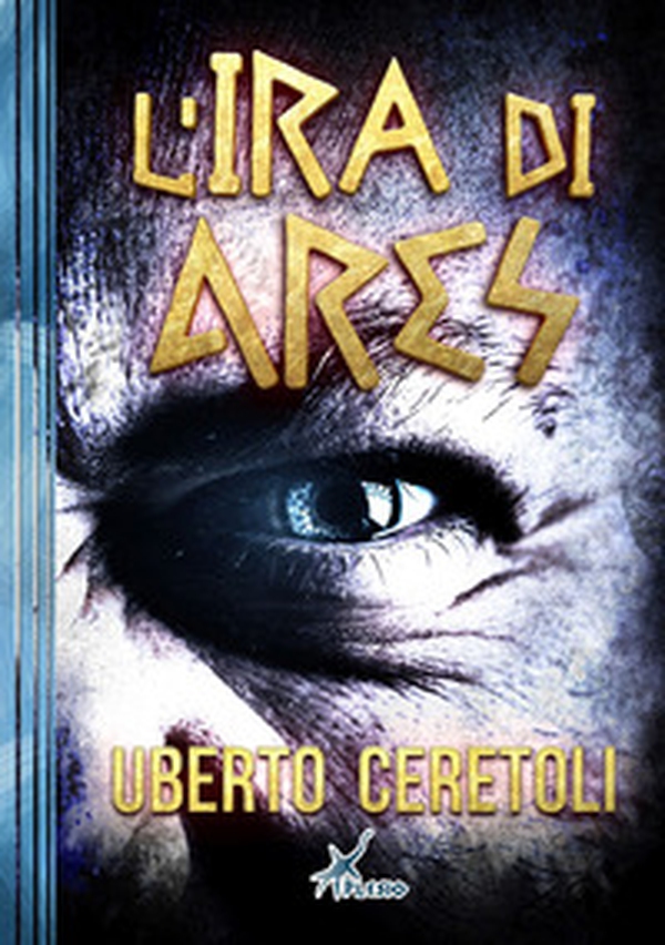 L'ira di Ares - Librerie.coop L'ira di Ares - Librerie.coop
