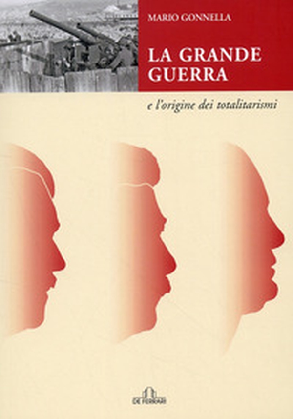 La grande guerra e l'origine dei totalitarismi - Librerie.coop La grande guerra e l'origine dei totalitarismi - Librerie.coop