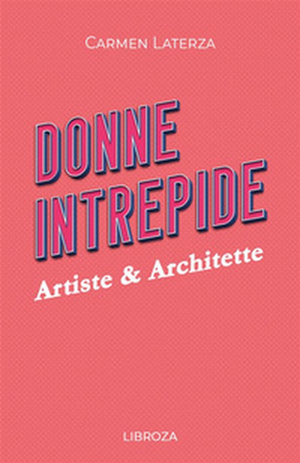 Donne intrepide - Vol. 6 - Librerie.coop Donne intrepide - Vol. 6 - Librerie.coop