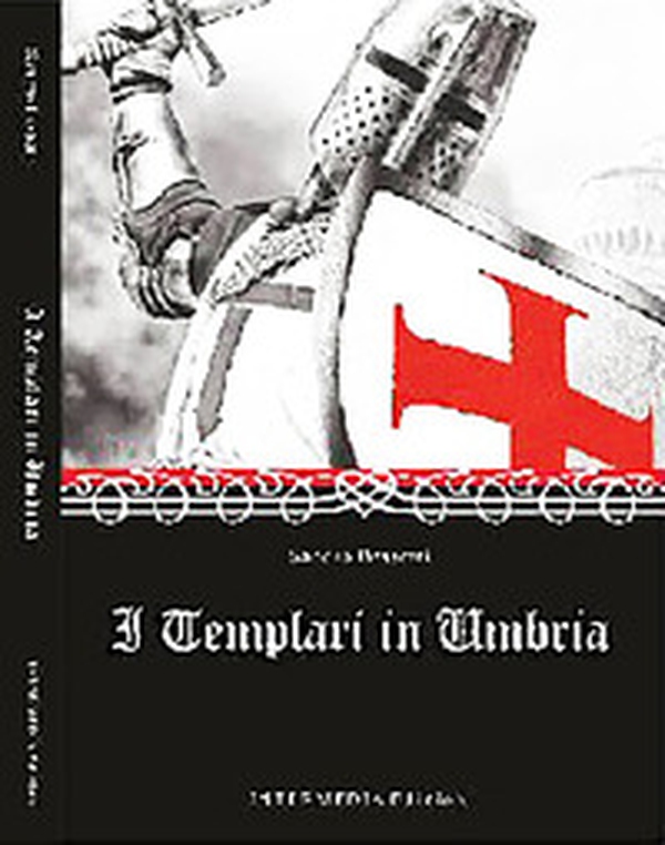 I templari in Umbria - Librerie.coop I templari in Umbria - Librerie.coop