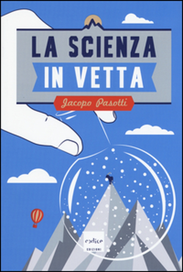 La scienza in vetta - Librerie.coop La scienza in vetta - Librerie.coop