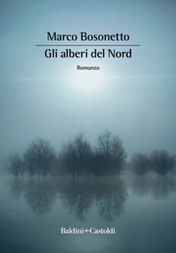 Gli alberi del Nord - Librerie.coop Gli alberi del Nord - Librerie.coop