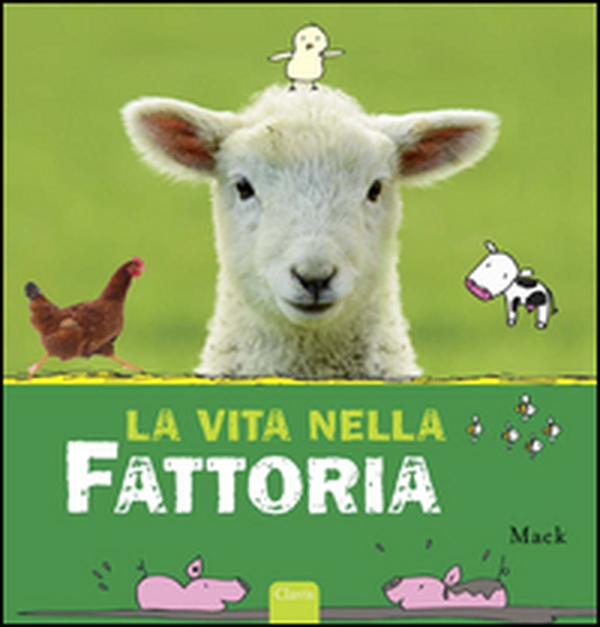 La vita nella fattoria - Librerie.coop La vita nella fattoria - Librerie.coop