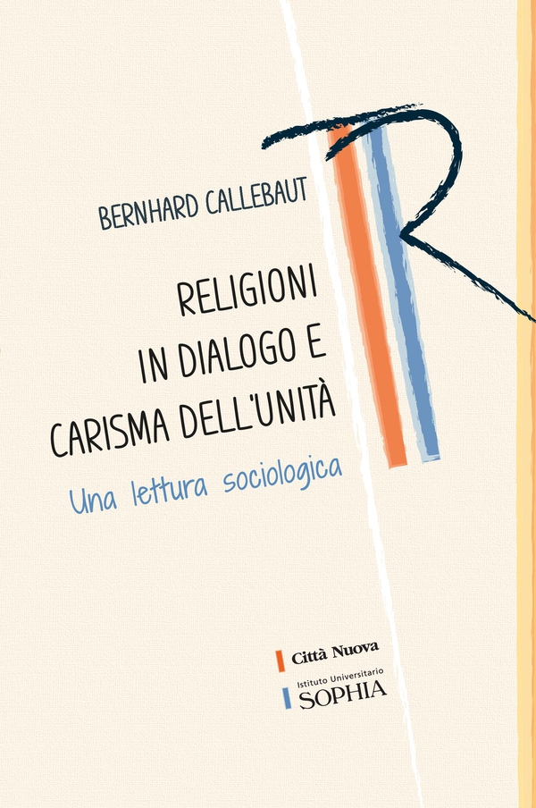 Religioni in dialogo e carisma dell'unità - Librerie.coop Religioni in dialogo e carisma dell'unità - Librerie.coop