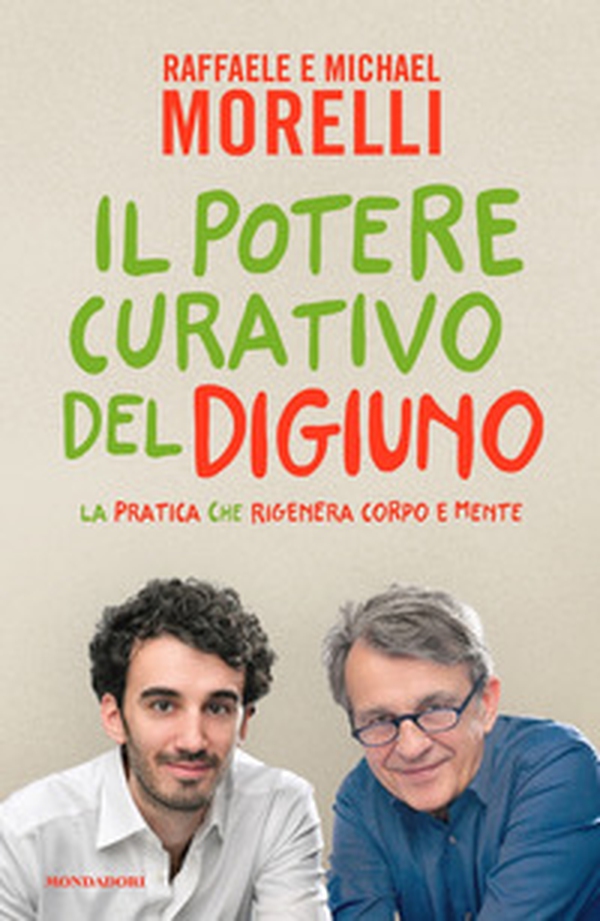 Il potere curativo del digiuno. La pratica che rigenera corpo e mente - Librerie.coop Il potere curativo del digiuno. La pratica che rigenera corpo e mente - Librerie.coop