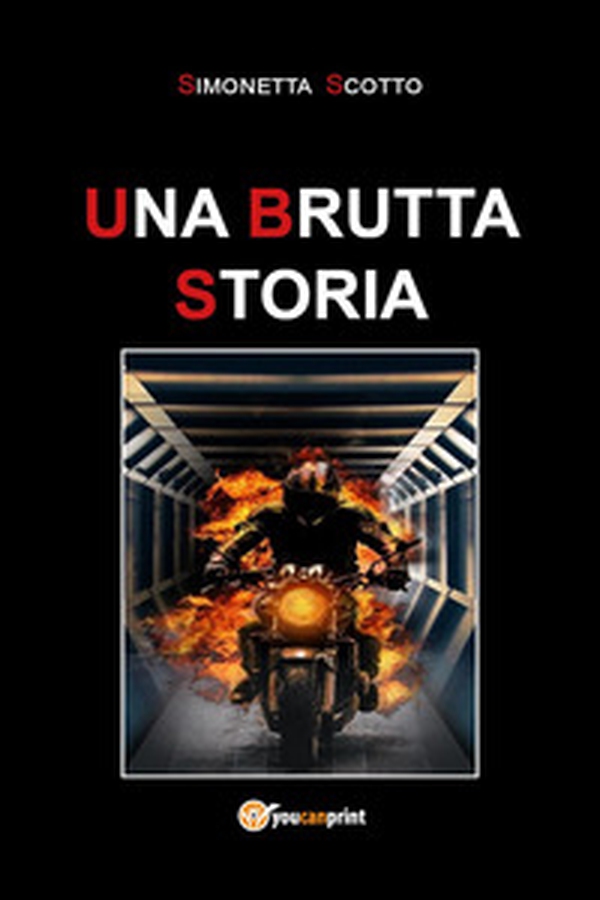 Una brutta storia - Librerie.coop Una brutta storia - Librerie.coop