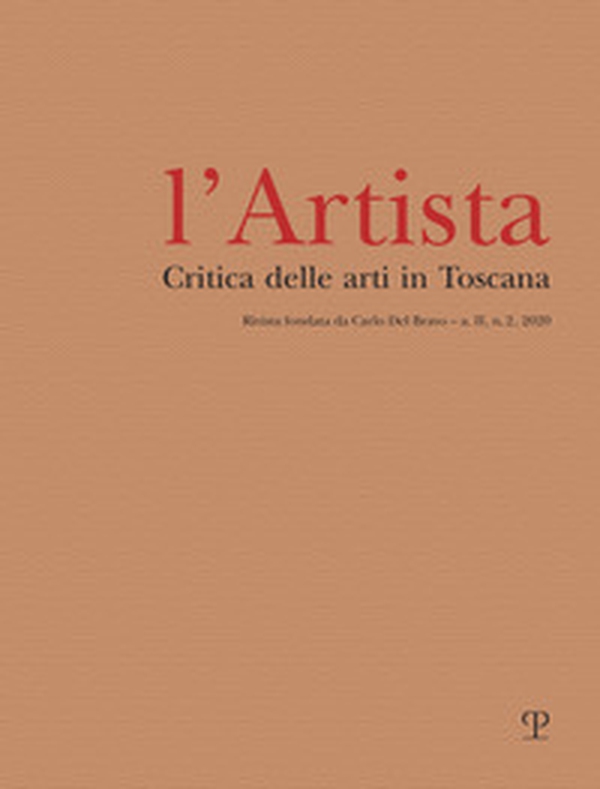 L'Artista. Critica delle arti in Toscana - Librerie.coop L'Artista. Critica delle arti in Toscana - Librerie.coop