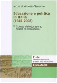 Educazione e politica in Italia (1945-2008) - Librerie.coop
