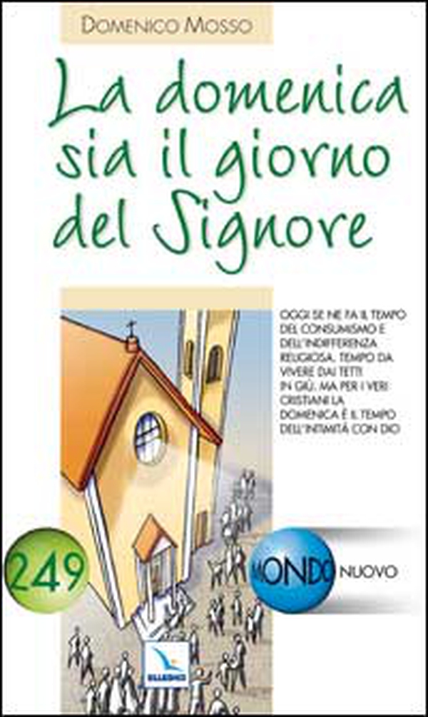La domenica sia il giorno del Signore - Librerie.coop La domenica sia il giorno del Signore - Librerie.coop