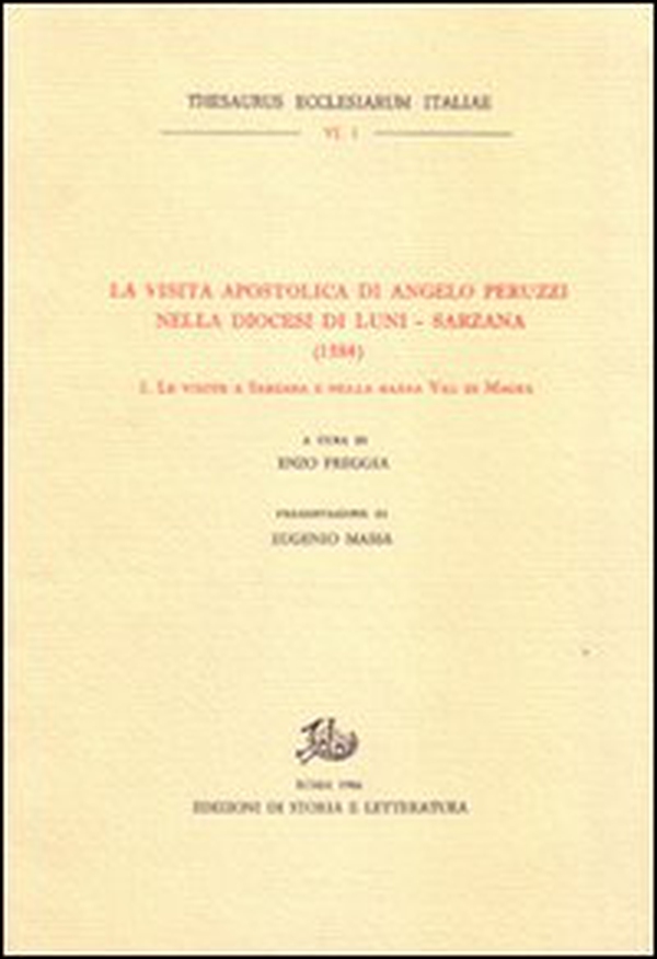La visita pastorale di Angelo Peruzzi nella diocesi di Luni-Sarzana (1584) - Vol. 1 - Librerie.coop La visita pastorale di Angelo Peruzzi nella diocesi di Luni-Sarzana (1584) - Vol. 1 - Librerie.coop