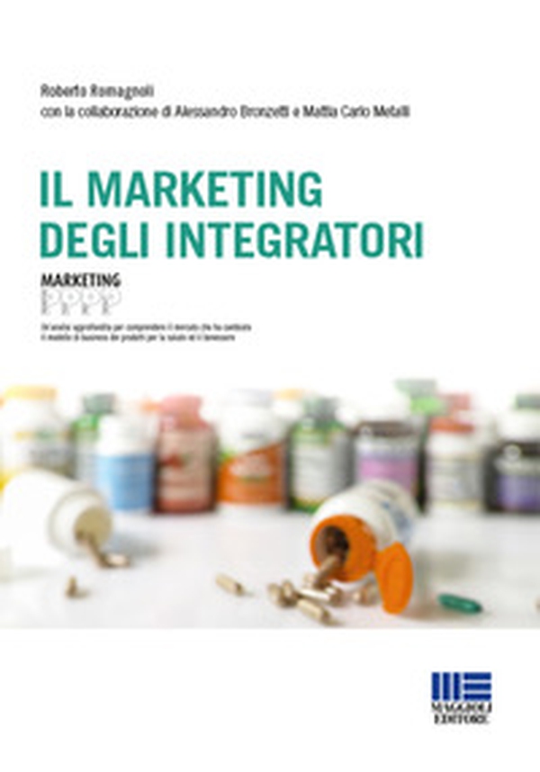 Il marketing degli integratori - Librerie.coop Il marketing degli integratori - Librerie.coop