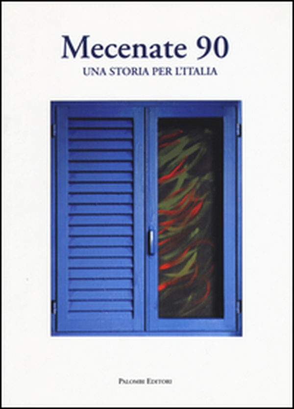 Mecenate 90. Una storia per l'Italia - Librerie.coop Mecenate 90. Una storia per l'Italia - Librerie.coop