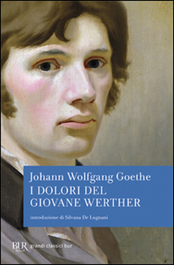 I dolori del giovane Werther - Librerie.coop I dolori del giovane Werther - Librerie.coop
