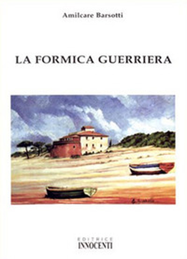 La formica guerriera - Librerie.coop La formica guerriera - Librerie.coop