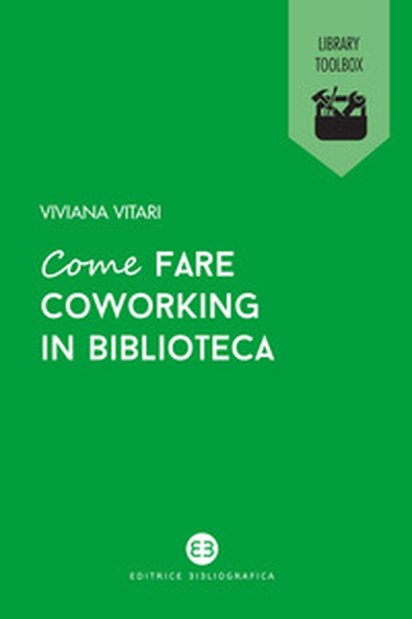 Come fare coworking in biblioteca - Librerie.coop Come fare coworking in biblioteca - Librerie.coop