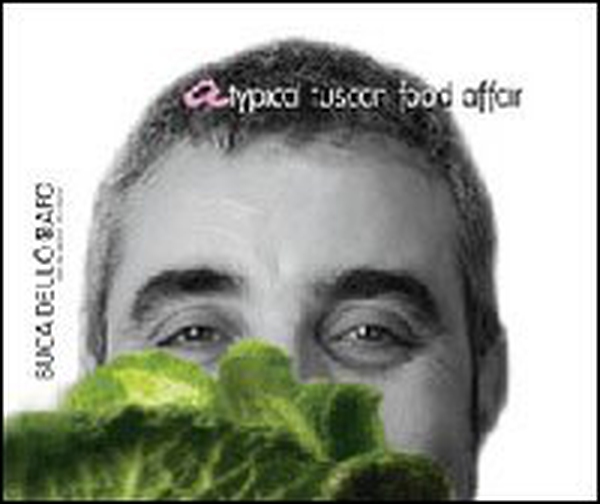 A typical Tuscan food affair. Buca dell'orafo. Ediz. inglese - Librerie.coop A typical Tuscan food affair. Buca dell'orafo. Ediz. inglese - Librerie.coop