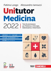 Unitutor Medicina 2022. Test di ammissione per Medicina e chirurgia, Odontoiatria, Veterinaria - Librerie.coop