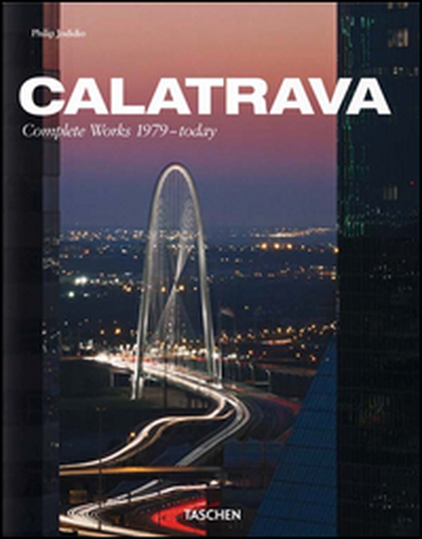 Calatrava. Complete works 1979-today. Ediz. italiana, spagnola e portoghese - Librerie.coop Calatrava. Complete works 1979-today. Ediz. italiana, spagnola e portoghese - Librerie.coop