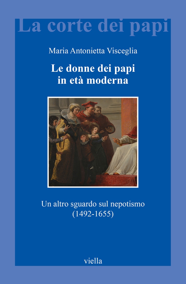 Le donne dei papi in età moderna - Librerie.coop Le donne dei papi in età moderna - Librerie.coop