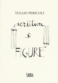 Tullio Pericoli. Scritture e figure - Librerie.coop