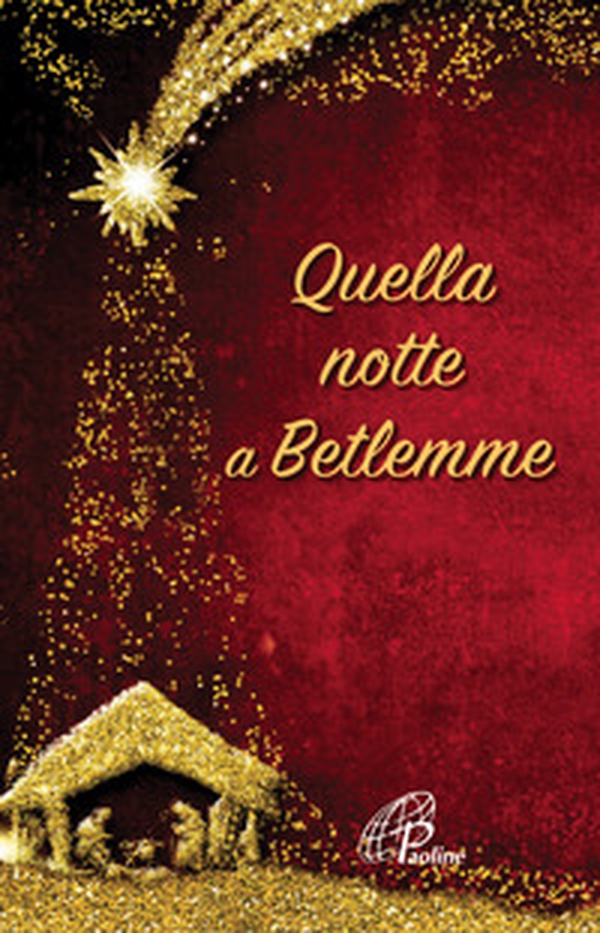 Quella notte a Betlemme - Librerie.coop Quella notte a Betlemme - Librerie.coop