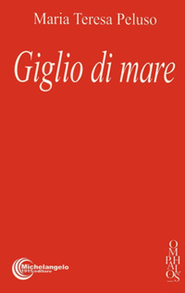Giglio di mare - Librerie.coop Giglio di mare - Librerie.coop
