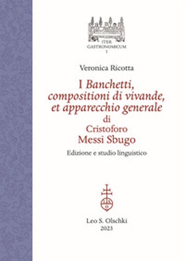 I banchetti, compositioni di vivande, et apparecchio generale di Cristoforo Messi Sbugo. Edizione e studio linguistico - Librerie.coop I banchetti, compositioni di vivande, et apparecchio generale di Cristoforo Messi Sbugo. Edizione e studio linguistico - Librerie.coop