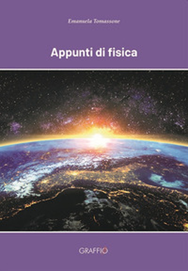 Appunti di fisica - Librerie.coop Appunti di fisica - Librerie.coop