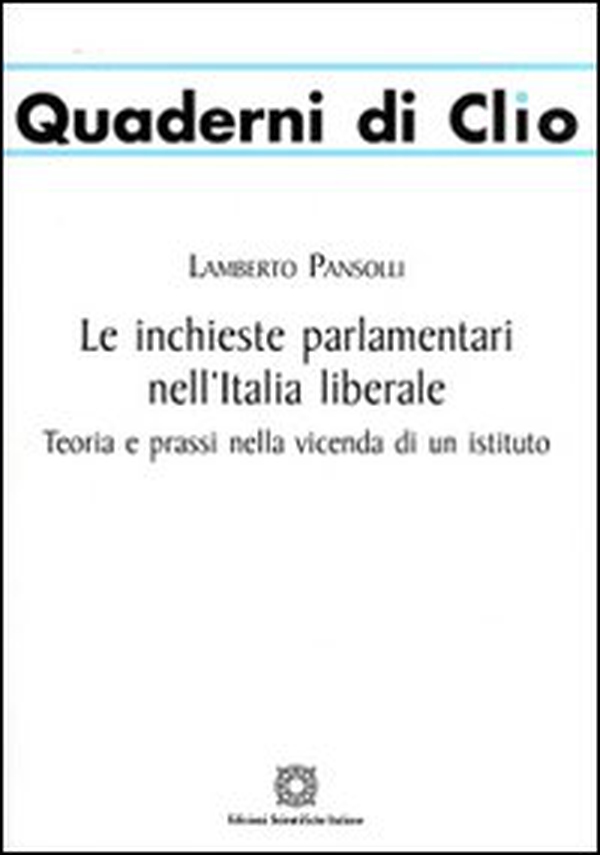 Le inchieste parlamentari nell'Italia liberale - Librerie.coop Le inchieste parlamentari nell'Italia liberale - Librerie.coop