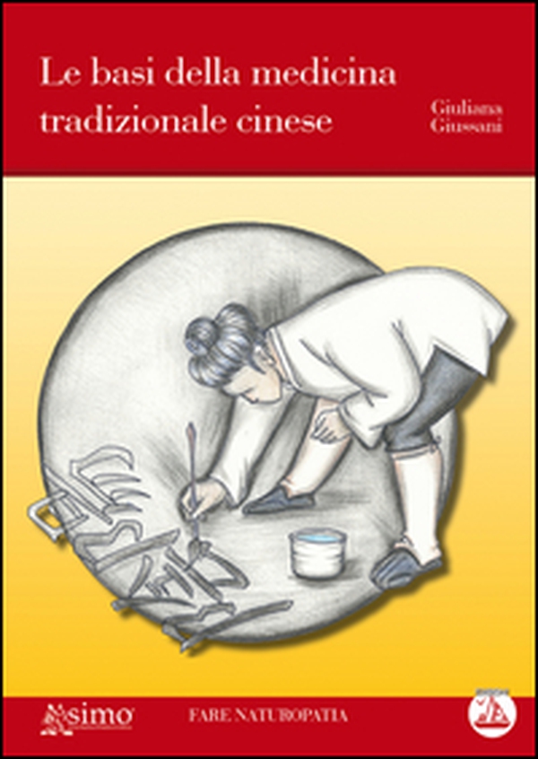 Le basi della medicina tradizionale cinese - Librerie.coop Le basi della medicina tradizionale cinese - Librerie.coop