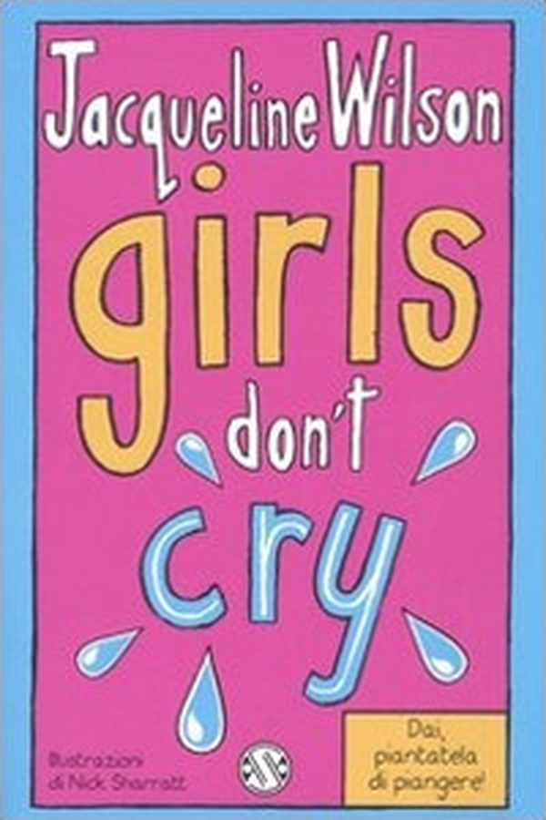 Girls don't cry. Tre ragazze tre - Vol. 4 - Librerie.coop Girls don't cry. Tre ragazze tre - Vol. 4 - Librerie.coop