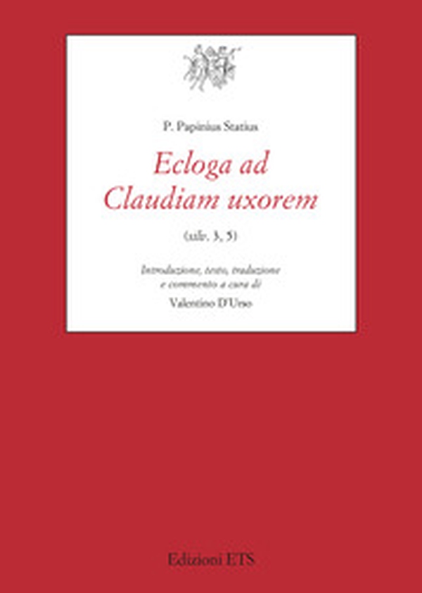 Ecloga ad Claudiam uxorem - Librerie.coop Ecloga ad Claudiam uxorem - Librerie.coop