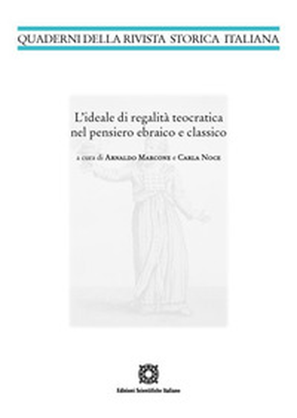 L'ideale di regalità teocratica nel pensiero ebraico e classico - Librerie.coop L'ideale di regalità teocratica nel pensiero ebraico e classico - Librerie.coop