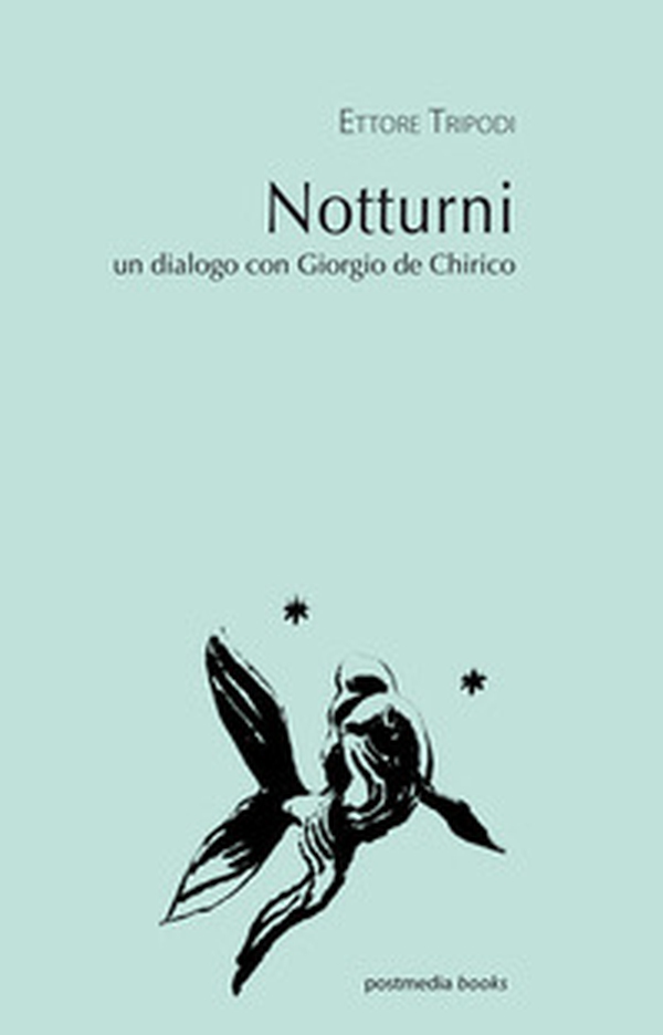 Notturni. Un dialogo con Giorgio de Chirico. Ediz. italiana e inglese - Librerie.coop Notturni. Un dialogo con Giorgio de Chirico. Ediz. italiana e inglese - Librerie.coop