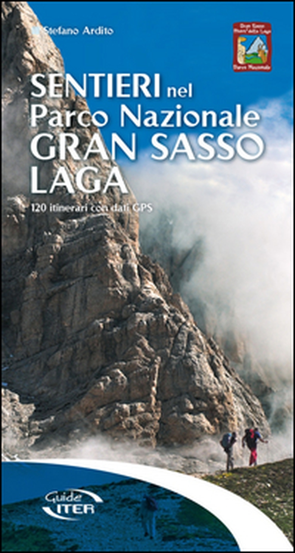 Sentieri nel Parco Nazionale Gran Sasso Laga. 120 itinerari con dati GPS - Librerie.coop Sentieri nel Parco Nazionale Gran Sasso Laga. 120 itinerari con dati GPS - Librerie.coop