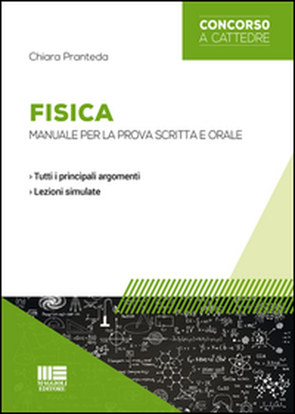Fisica. Manuale per la prova scritta e orale - Librerie.coop Fisica. Manuale per la prova scritta e orale - Librerie.coop