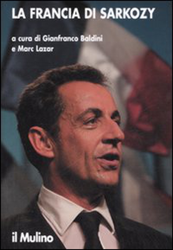 La Francia di Sarkozy - Librerie.coop La Francia di Sarkozy - Librerie.coop