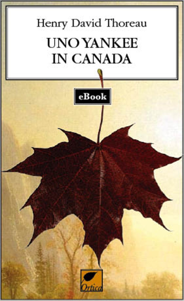 Uno Yankee in Canada - Librerie.coop Uno Yankee in Canada - Librerie.coop