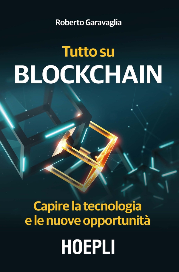 Tutto su Blockchain - Librerie.coop Tutto su Blockchain - Librerie.coop
