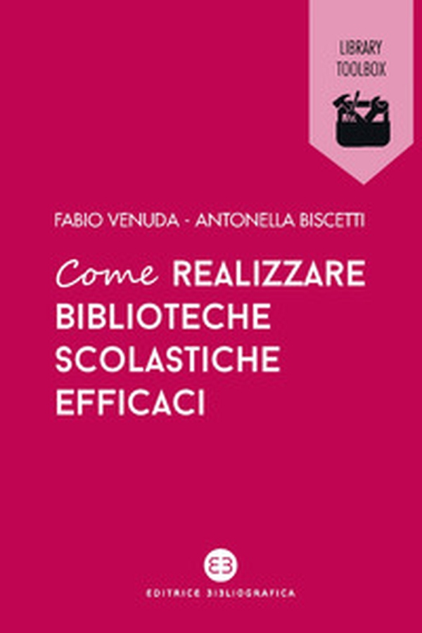 Come realizzare biblioteche scolastiche efficaci - Librerie.coop Come realizzare biblioteche scolastiche efficaci - Librerie.coop
