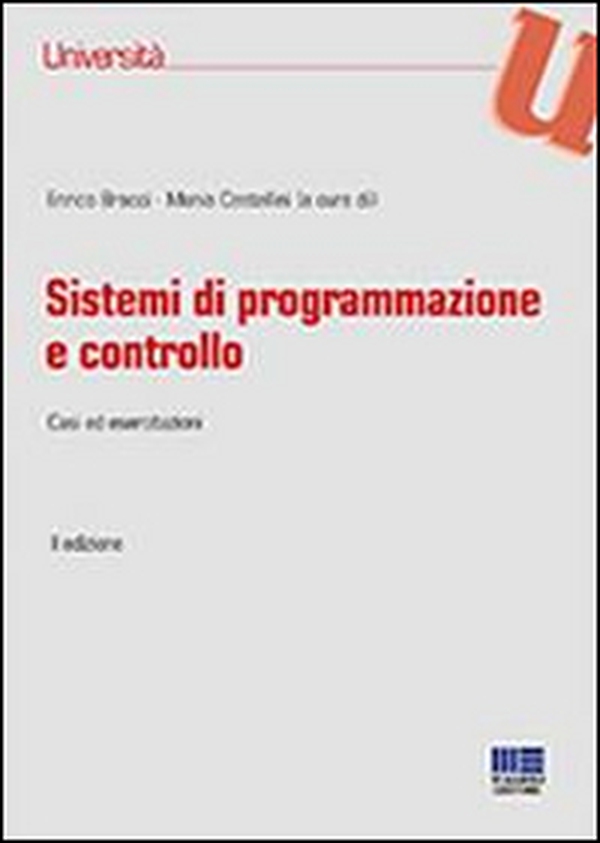 Sistemi di programmazione e controllo. Casi ed esercitazioni - Librerie.coop Sistemi di programmazione e controllo. Casi ed esercitazioni - Librerie.coop